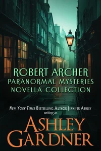 Robert Archer Paranormal Mysteries Novella Collection