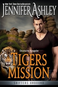  Jennifer Ashley - Tigers Mission - Shifters Unbound.