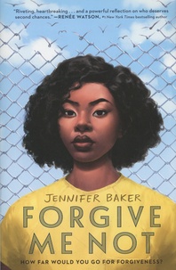 Jennifer Baker - Forgive Me Not.