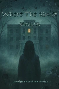 Where The Quiet Waits