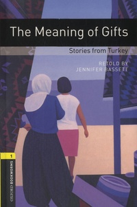 Jennifer Bassett - The Meaning of Gifts - Stories from Turkey. 1 CD audio