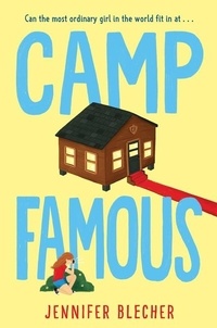 Jennifer Blecher - Camp Famous.