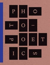 Jennifer Blessing - Photo-poetics : an anthology.