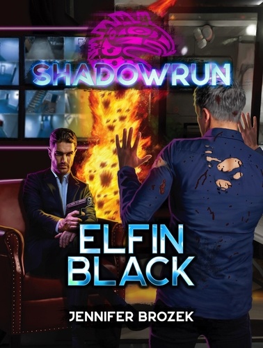  Jennifer Brozek - Shadowrun: Elfin Black - Shadowrun.