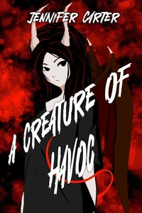 A Creature of Havoc