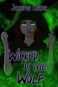 Wicked is The Wolf