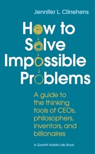  Jennifer Clinehens - How to Solve Impossible Problems.