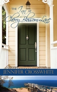  Jennifer Crosswhite - The Inn at Cherry Blossom Lane.