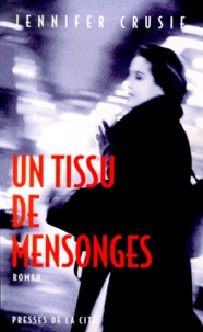 Jennifer Crusie - Un Tissu De Mensonges.