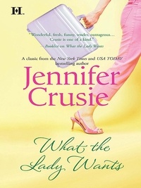 Jennifer Crusie - What the Lady Wants.