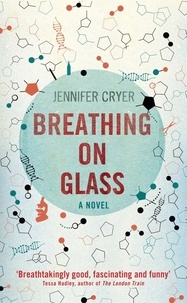 Jennifer Cryer - Breathing On Glass.