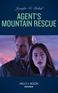 Jennifer D. Bokal - Agent's Mountain Rescue.