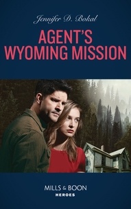 Jennifer D. Bokal - Agent's Wyoming Mission.