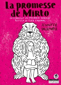 La promesse de Mirto ou comment le premier humain refusa de tuer l'animal