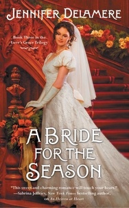 Jennifer Delamere - A Bride for the Season.