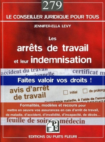 Jennifer-Ella Lévy - Les arrêts de travail et leur indemnisation.