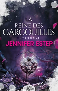 La Reine des gargouilles - L'intégrale