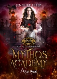 Téléchargement de livres électroniques Google Books Mythos Academy Tome 4 par Jennifer Estep, Annabelle Blangier 9782385752392