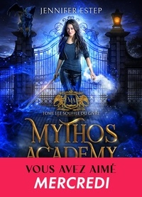 Téléchargez de nouveaux livres gratuitement en pdf Mythos Academy  - Tome 1, Le souffle du givre par Jennifer Estep 9782378128470