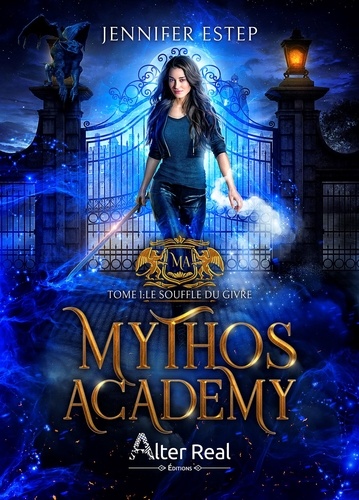 Mythos Academy. Tome 1, Le souffle du givre
