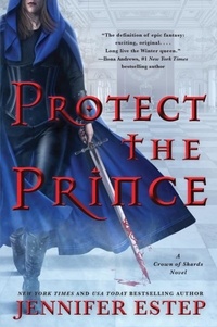 Jennifer Estep - Protect the Prince.