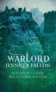 Jennifer Fallon - Warlord - Wolfblade trilogy Book Three.