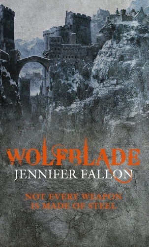 Wolfblade. Wolfblade trilogy Book One