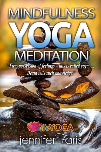  Jennifer Faris - Mindfulness Yoga Meditation - Life Yoga.