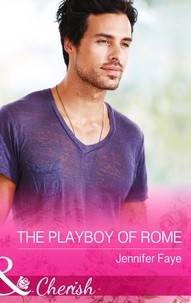 Jennifer Faye - The Playboy of Rome.