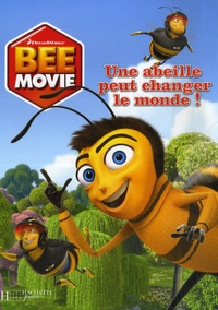 Jennifer Frantz - Bee Movie - Une abeille peut changer le monde !.