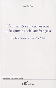 L'anti-américanisme au sein de la gauche socialiste française