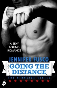 Jennifer Fusco - Going the Distance: Ringside 2.