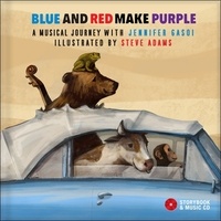 Jennifer Gasoi - Blue and Red Make Purple. 1 CD audio