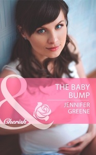 Jennifer Greene - The Baby Bump.