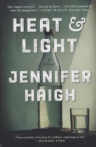Jennifer Haigh - Heat and Light.