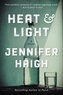 Jennifer Haigh - Heat and Light.