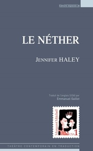 Jennifer Haley - Le Néther.