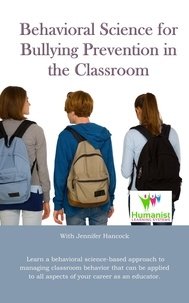  Jennifer Hancock - Behavioral Science for Bullying Prevention in the Classroom.