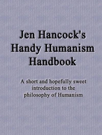 Jen Hancock's Handy Humanism Handbook