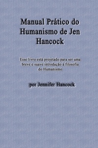  Jennifer Hancock - Manual Prático do Humanismo de Jen Hancock.