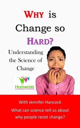  Jennifer Hancock - Why is Change so Hard?.