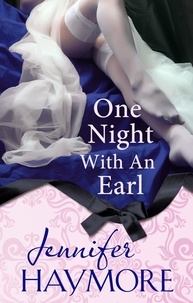 Jennifer Haymore - One Night With An Earl.