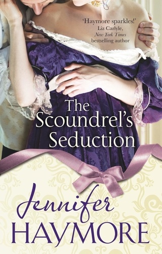 The Scoundrel's Seduction. Number 3 in series