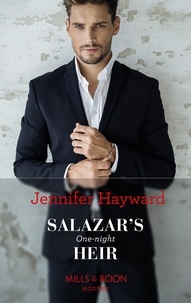 Jennifer Hayward - Salazar's One-Night Heir.