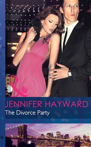 Jennifer Hayward - The Divorce Party.