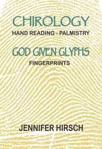 Chirology Hand Reading Palmistry - God Given Glyphs - Fingerprints