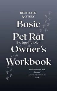 Bewitched Rattery Basic Pet Rat Owner's Workbook