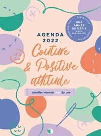 Jennifer Hornain - Agenda Couture & positive attitude.
