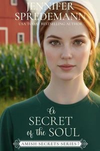 A Secret of the Soul (Amish Secrets - Book 7)