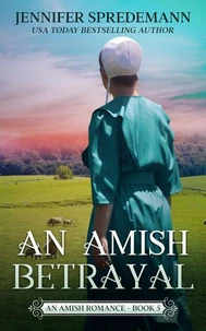 An Amish Betrayal: The King Family Saga